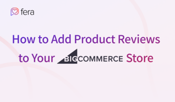 How%20to%20add%20product%20reviews%20to%20your%20bigcommerce%20store