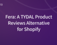 A%20tydal%20product%20reviews%20alternative%20for%20shopify